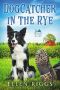 [Bought-the-Farm Mystery 01] • Dogcatcher in the Rye (Bought-The-Farm Mystery Book 1)